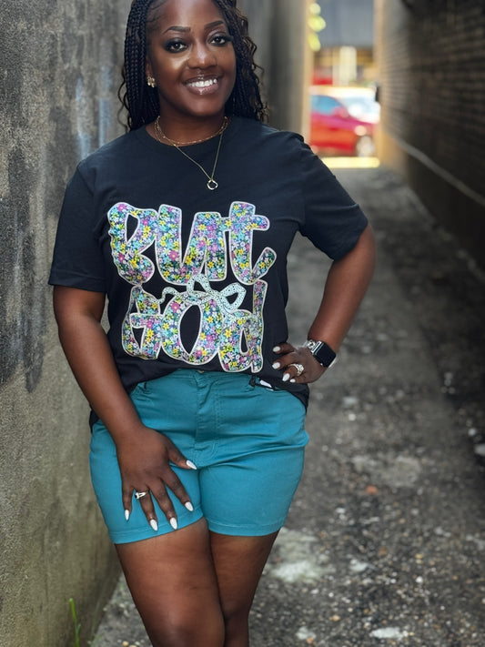 But God Graphic Tee